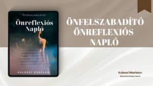 Önfelszabadító Önreflexiós Napló