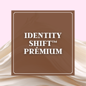Identity Shift™ Prémium