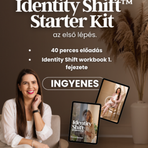 Identity Shift™ Starter Kit ingyenes