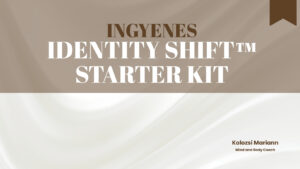  Ingyenes Identity Shift™ Starter Kit