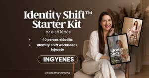  Ingyenes Identity Shift™ Starter Kit