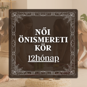 Női önismereti kör - 12 hónap